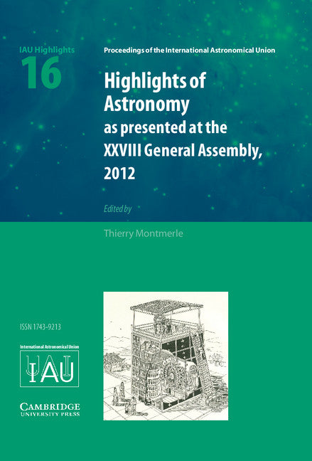 Highlights of Astronomy: Volume 16 (Hardback) 9781107078840