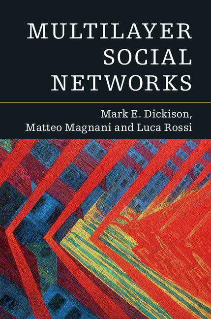 Multilayer Social Networks (Hardback) 9781107079496