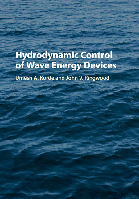 Hydrodynamic Control of Wave Energy Devices (Hardback) 9781107079700