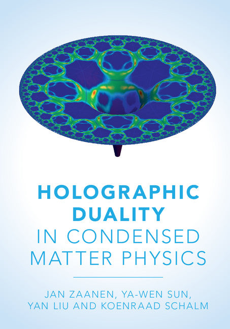 Holographic Duality in Condensed Matter Physics (Hardback) 9781107080089