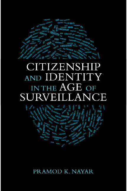 Citizenship and Identity in the Age of Surveillance (Hardback) 9781107080584