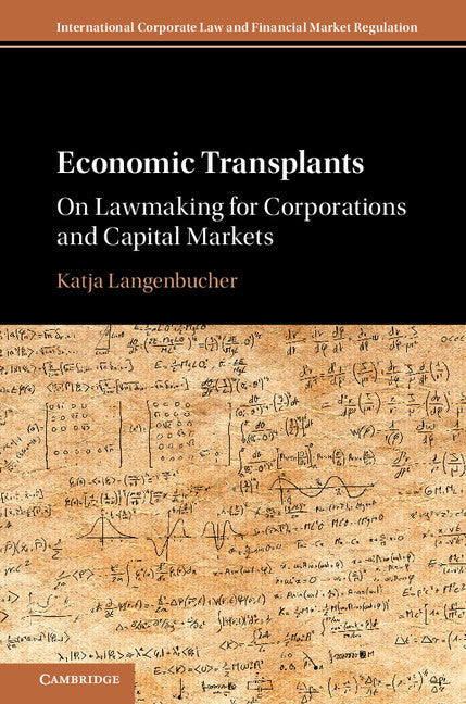 Economic Transplants; On Lawmaking for Corporations and Capital Markets (Hardback) 9781107081802