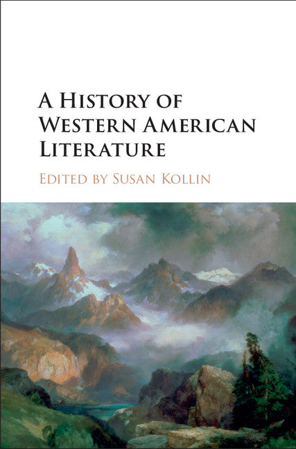 A History of Western American Literature (Hardback) 9781107083851