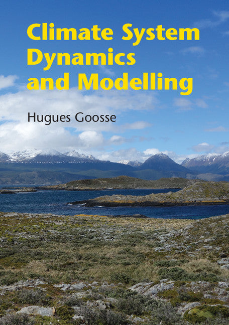 Climate System Dynamics and Modelling (Hardback) 9781107083899