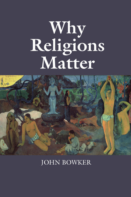 Why Religions Matter (Hardback) 9781107085114