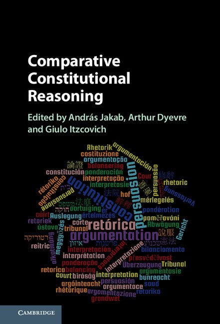 Comparative Constitutional Reasoning (Hardback) 9781107085589