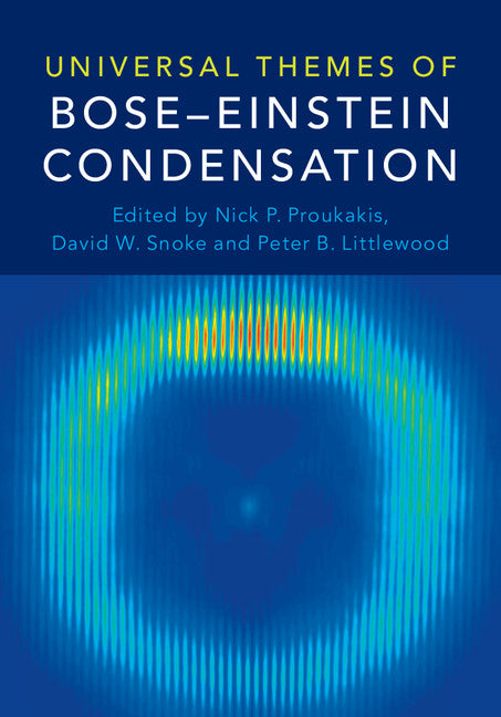 Universal Themes of Bose-Einstein Condensation (Hardback) 9781107085695