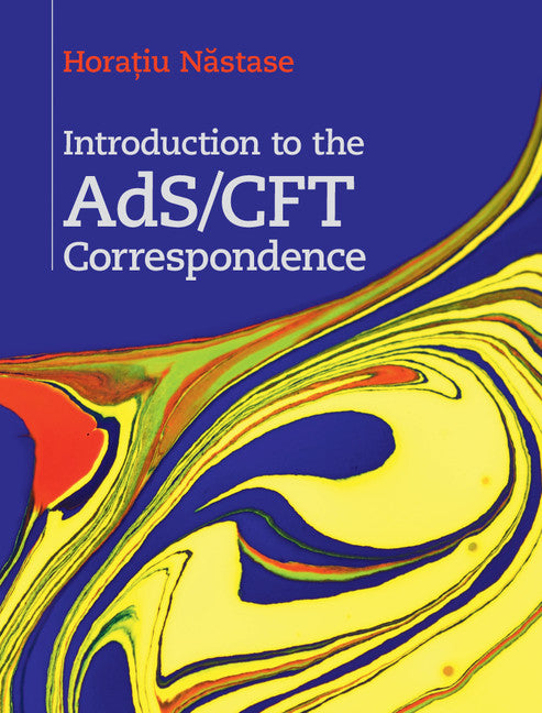 Introduction to the AdS/CFT Correspondence (Hardback) 9781107085855