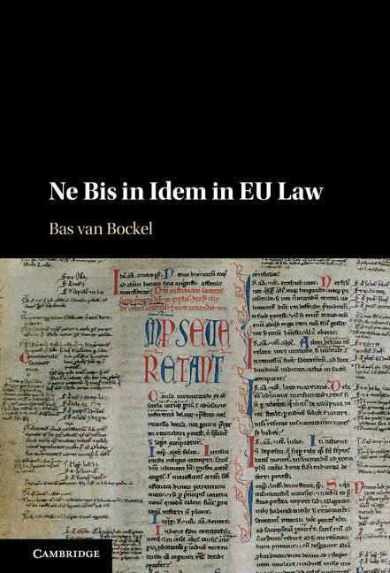 Ne Bis in Idem in EU Law (Hardback) 9781107087064