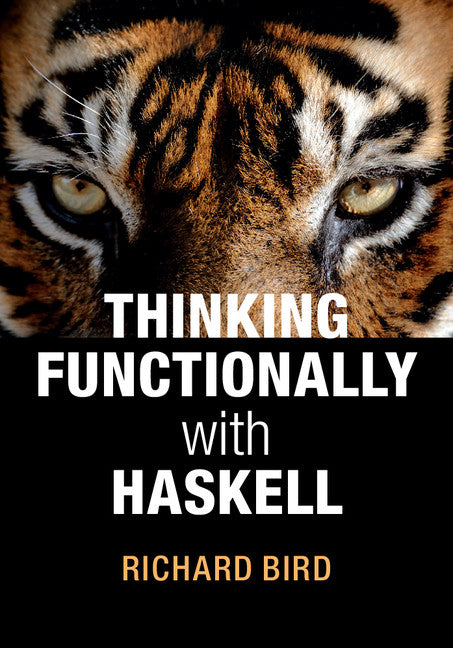 Thinking Functionally with Haskell (Hardback) 9781107087200