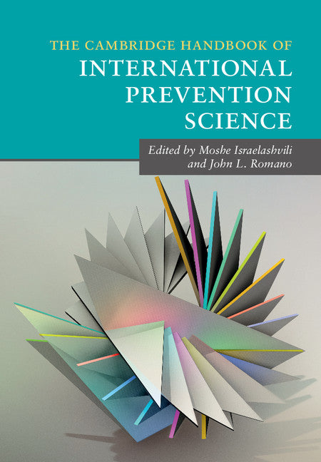 The Cambridge Handbook of International Prevention Science (Hardback) 9781107087972