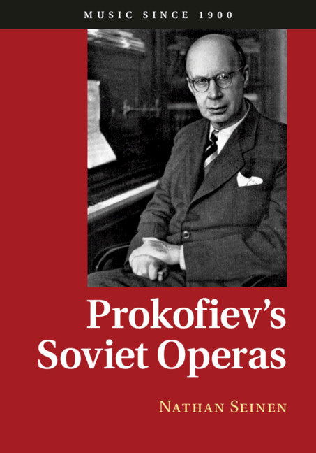 Prokofiev's Soviet Operas (Hardback) 9781107088788