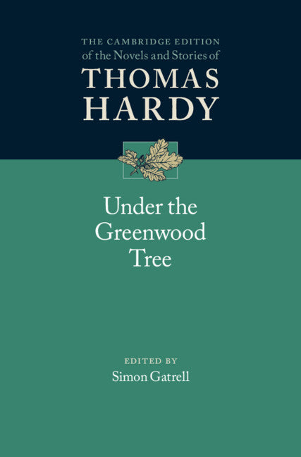 Under the Greenwood Tree (Hardback) 9781107089020