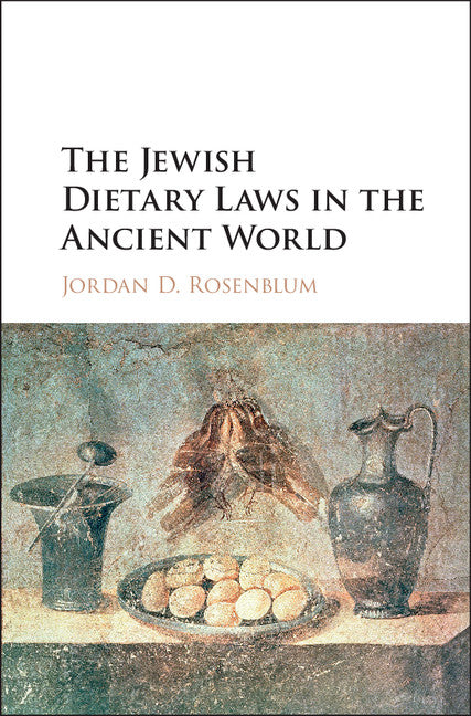 The Jewish Dietary Laws in the Ancient World (Hardback) 9781107090347