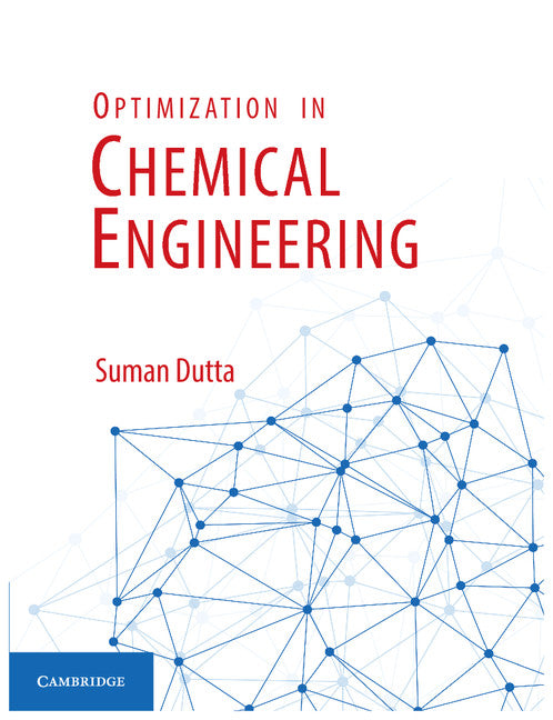 Optimization in Chemical Engineering (Hardback) 9781107091238