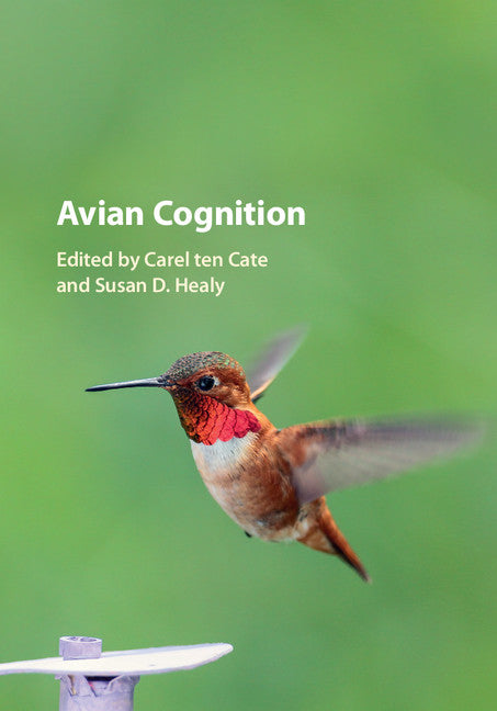 Avian Cognition (Hardback) 9781107092389