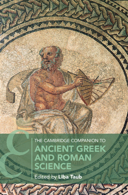 The Cambridge Companion to Ancient Greek and Roman Science (Hardback) 9781107092488