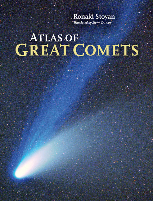 Atlas of Great Comets (Hardback) 9781107093492