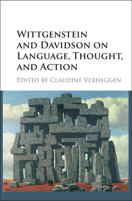 Wittgenstein and Davidson on Language, Thought, and Action (Hardback) 9781107093768