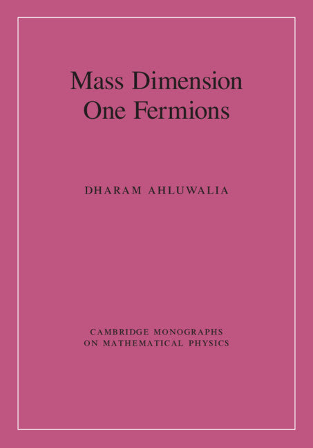 Mass Dimension One Fermions (Hardback) 9781107094093