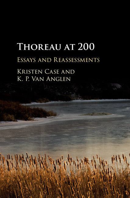 Thoreau at 200; Essays and Reassessments (Hardback) 9781107094291