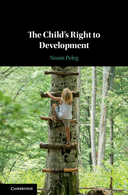 The Child's Right to Development (Hardback) 9781107094529