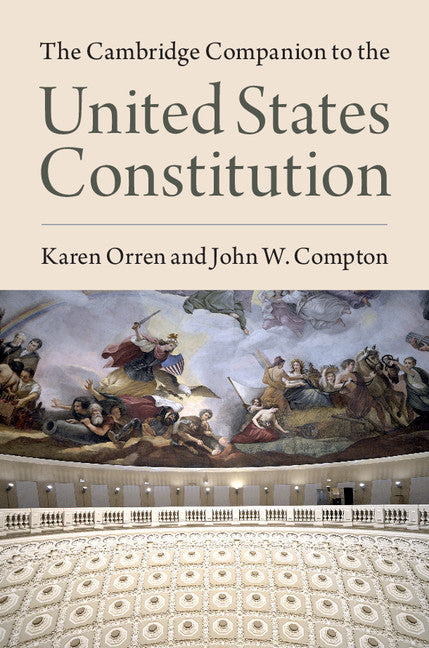 The Cambridge Companion to the United States Constitution (Hardback) 9781107094666