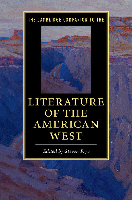 The Cambridge Companion to the Literature of the American West (Hardback) 9781107095373