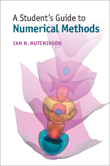 A Student's Guide to Numerical Methods (Hardback) 9781107095670