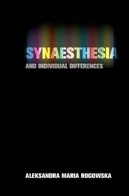 Synaesthesia and Individual Differences (Hardback) 9781107096189