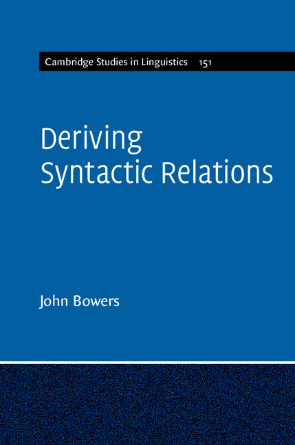 Deriving Syntactic Relations (Hardback) 9781107096752