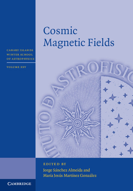 Cosmic Magnetic Fields (Hardback) 9781107097810