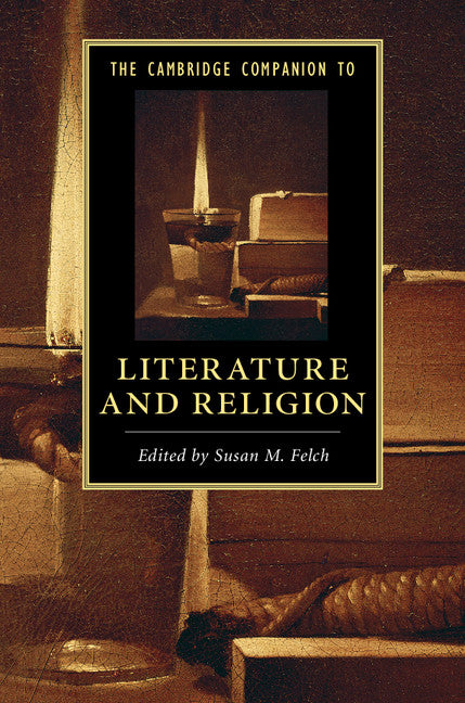 The Cambridge Companion to Literature and Religion (Hardback) 9781107097841