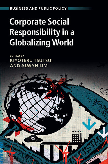 Corporate Social Responsibility in a Globalizing World (Hardback) 9781107098596