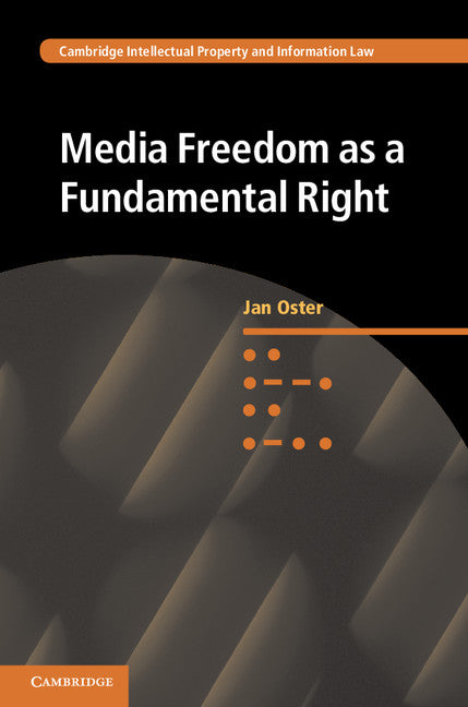 Media Freedom as a Fundamental Right (Hardback) 9781107098954