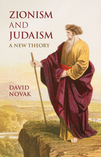 Zionism and Judaism; A New Theory (Hardback) 9781107099951