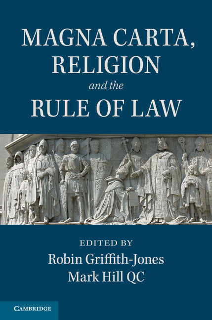 Magna Carta, Religion and the Rule of Law (Hardback) 9781107100190