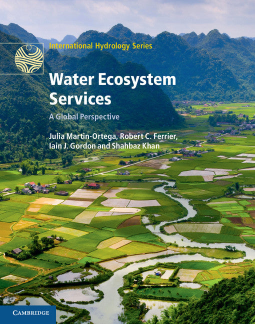 Water Ecosystem Services; A Global Perspective (Hardback) 9781107100374