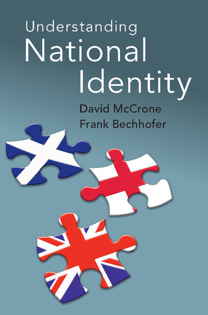Understanding National Identity (Hardback) 9781107100381