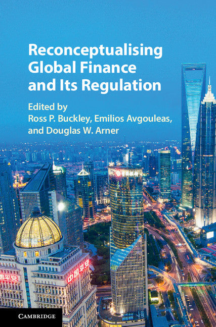 Reconceptualising Global Finance and its Regulation (Hardback) 9781107100930