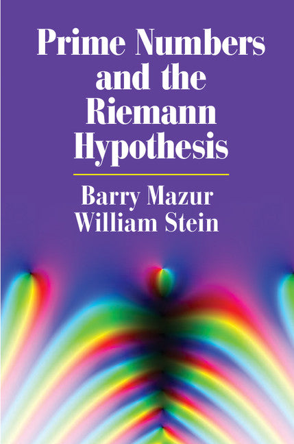 Prime Numbers and the Riemann Hypothesis (Hardback) 9781107101920