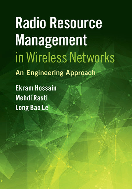 Radio Resource Management in Wireless Networks; An Engineering Approach (Hardback) 9781107102491