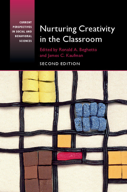 Nurturing Creativity in the Classroom (Hardback) 9781107103153