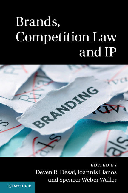 Brands, Competition Law and IP (Hardback) 9781107103467