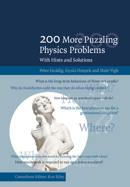 200 More Puzzling Physics Problems; With Hints and Solutions (Hardback) 9781107103856