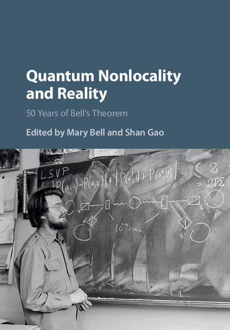 Quantum Nonlocality and Reality; 50 Years of Bell's Theorem (Hardback) 9781107104341