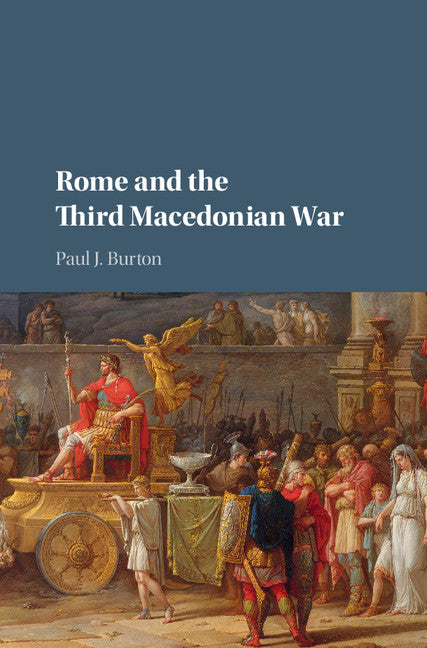 Rome and the Third Macedonian War (Hardback) 9781107104440