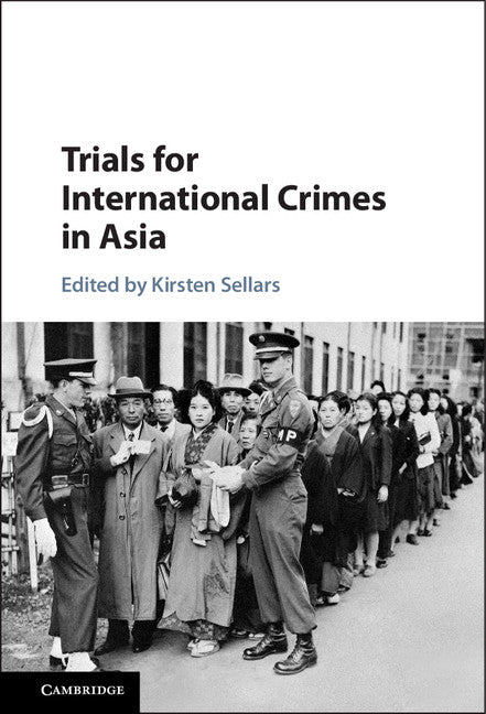 Trials for International Crimes in Asia (Hardback) 9781107104655