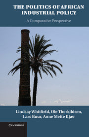 The Politics of African Industrial Policy; A Comparative Perspective (Paperback / softback) 9781107512580