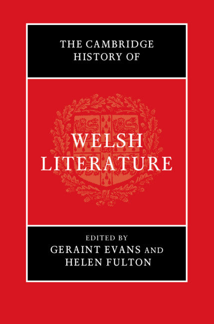 The Cambridge History of Welsh Literature (Hardback) 9781107106765